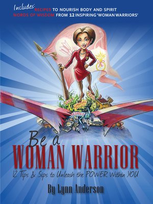cover image of Be a Woman Warrior